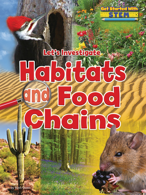 Title details for Let's Investigate Habitats and Food Chains by Ruth Owen - Available